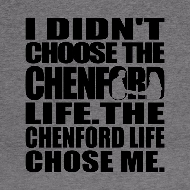 I didn't choose the Chenford life. The Chenford life chose me (black text) |The Rookie by gottalovetherookie